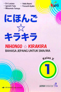Image of Nihongo Kira-kira Bahasa Jepang untuk SMA/MA Kelas X