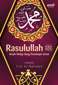 Image of Rasulullah Kisah Hidup Sang Pemimpin