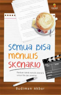Image of Semua Bisa Menulis Skenario