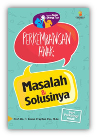 Image of Perkembangan Anak: Masalah & Solusinya